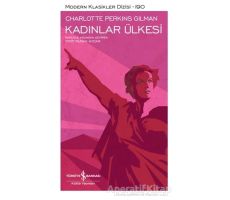 Kadınlar Ülkesi - Charlotte Perkins Gilman - İş Bankası Kültür Yayınları