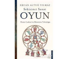 Sekizinci Sanat Oyun - Ercan Altuğ Yılmaz - Destek Yayınları