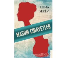 Masum Cinayetler - Tuna Serim - Destek Yayınları