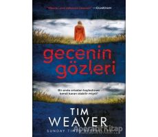 Gecenin Gözleri - Tim Weaver - Ephesus Yayınları