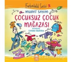 Çocuksuz Çocuk Mağazası - Murat Sayım - Eksik Parça Yayınları