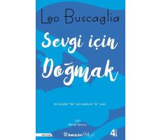 Sevgi İçin Doğmak - Leo Buscaglia - İnkılap Kitabevi