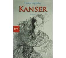 Kanser - Faruk Ergöktaş - Pia Yayınları