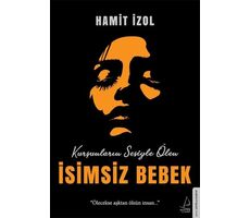 İsimsiz Bebek - Hamit İzol - Destek Yayınları