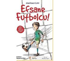 Efsane Futbolcu! - Gianfranco Liori - Kelime Yayınları