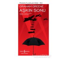 Aşkın Sonu - Graham Greene - İş Bankası Kültür Yayınları