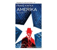 Amerika - Franz Kafka - İş Bankası Kültür Yayınları