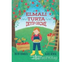 Elmalı Turta Deyip Geçme - Beth Charles - İş Bankası Kültür Yayınları