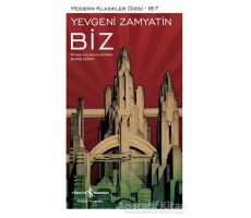 Biz - Yevgeni Zamyatin - İş Bankası Kültür Yayınları