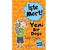 İşte Mert! - Sally Rippin - İş Bankası Kültür Yayınları