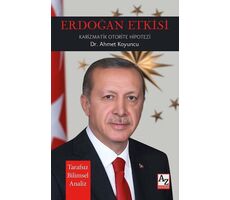 Erdoğan Etkisi - Ahmet Koyuncu - Az Kitap