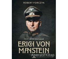 Erich Von Manstein - Robert Forcyzk - Kronik Kitap