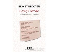 Sevgilerde - Behçet Necatigil - Yapı Kredi Yayınları