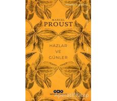 Hazlar ve Günler - Marcel Proust - Yapı Kredi Yayınları