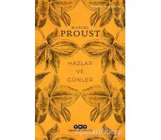 Hazlar ve Günler - Marcel Proust - Yapı Kredi Yayınları