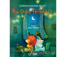 Bu Oda İkimizin - Görkem Kantar Arsoy - Yapı Kredi Yayınları