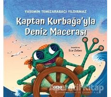 Kaptan Kurbağa’yla Deniz Macerası - Yasemin Temizarabacı Yıldırmaz - Yapı Kredi Yayınları