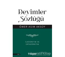 Deyimler Sözlüğü - Ömer Asım Aksoy - İnkılap Kitabevi