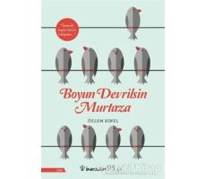 Boyun Devrilsin Murtaza - Özlem Binel - İnkılap Kitabevi