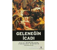 Geleneğin İcadı - Eric J. Hobsbawm - Agora Kitaplığı