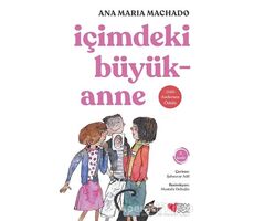 İçimdeki Büyükanne - Ana Maria Machado - Can Çocuk Yayınları