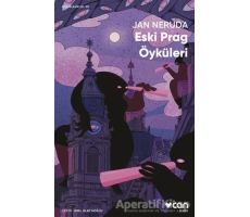 Eski Prag Öyküleri - Jan Neruda - Can Yayınları