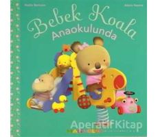 Bebek Koala Anaokulunda - Nadia Berkane - Mandolin Yayınları