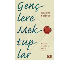 Gençlere Mektuplar - Bülent Şenver - Mundi