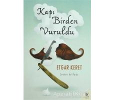 Kapı Birden Vuruldu - Etgar Keret - Siren Yayınları