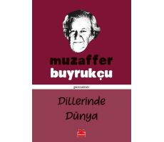Dillerinde Dünya - Muzaffer Buyrukçu - Kırmızı Kedi Yayınevi