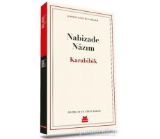 Karabibik - Nabizade Nazım - Kırmızı Kedi Yayınevi