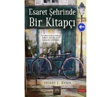 Esaret Şehrinde Bir Kitapçı - Shari J. Ryan - Arkadya Yayınları