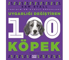 Uygarlığı Değiştiren 100 Köpek - Sam Stall - Mundi