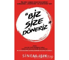 Biz Size Döneriz - Sinem Işık - Cinius Yayınları