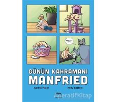 Günün Kahramanı Manfried - Caitlin Major - Yabancı Yayınları