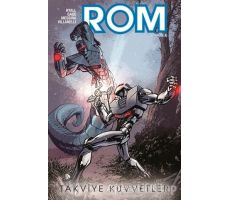 Rom Cilt 2 : Takviye Kuvvetler - Chris Ryall - Presstij Kitap