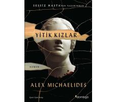 Yitik Kızlar - Alex Michaelides - Domingo Yayınevi