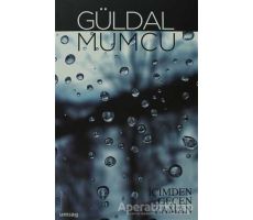 İçimden Geçen Zaman - Güldal Mumcu - um:ag Yayınları