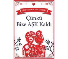 Çünkü Bize Aşk Kaldı - Kolektif - Librum Kitap