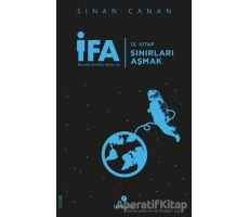 İFA: İnsanın Fabrika Ayarları 3. Kitap - Sınırları Aşmak - Sinan Canan - Tuti Kitap