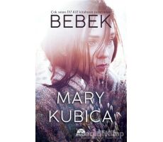 Bebek - Mary Kubica - Martı Yayınları