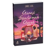 Güneşi Söndürmem Gerek 3 - Emre Gül - Ren Kitap