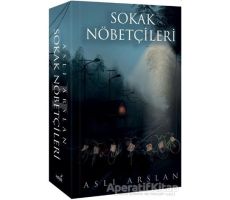 Sokak Nöbetçileri 2 - Aslı Arslan - İndigo Kitap