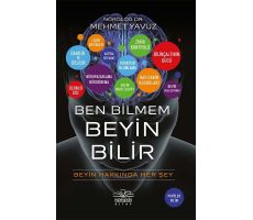 Ben Bilmem Beyin Bilir - Mehmet Yavuz - Nemesis Kitap