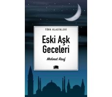 Eski Aşk Geceleri - Mehmet Rauf - Ema Kitap