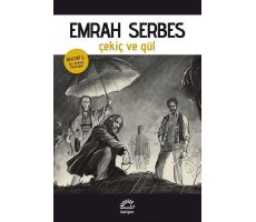 Çekiç ve Gül - Emrah Serbes - İletişim Yayınevi