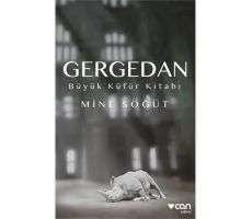 Gergedan - Mine Söğüt - Can Yayınları