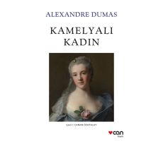 Kamelyalı Kadın - Alexandre Dumas - Can Yayınları