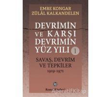 Devrimin ve Karşı DevriminYüz Yılı 1 - Emre Kongar - Remzi Kitabevi