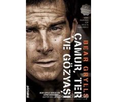 Çamur Ter ve Gözyaşı - Bear Grylls - Portakal Kitap